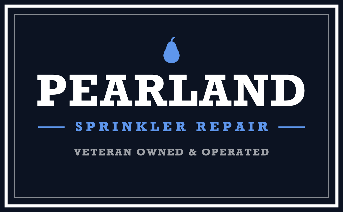 Pearland Sprinkler Repair — veteran owned & operated